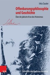 book Offenbarungsphilosophie und Geschichte: Über die jüdische Krise des Historismus