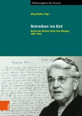 book Schreiben ins Exil: Briefe der Wiener Jüdin Ella Wenger 1938-1942