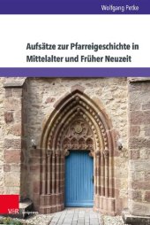 book Aufsätze zur Pfarreigeschichte in Mittelalter und Früher Neuzeit