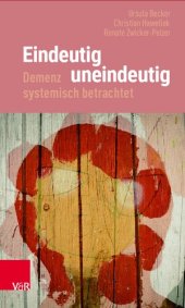 book Eindeutig uneindeutig – Demenz systemisch betrachtet