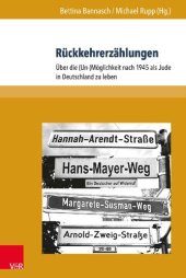 book Rückkehrerzählungen: Über die (Un-)Möglichkeit nach 1945 als Jude in Deutschland zu leben