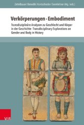 book Verkörperungen · Embodiment: Transdisziplinäre Analysen zu Geschlecht und Körper in der Geschichte · Transdisciplinary Explorations on Gender and Body in History