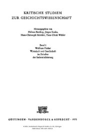 book Wirtschaft und Gesellschaft im Zeitalter der Industrialisierung: Aufsätze - Studien - Vorträge