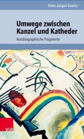 book Umwege zwischen Kanzel und Katheder: Autobiographische Fragmente