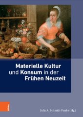 book Materielle Kultur und Konsum in der Frühen Neuzeit