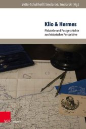 book Klio & Hermes: Philatelie und Postgeschichte aus historischer Perspektive