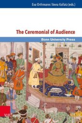 book The Ceremonial of Audience: Transcultural Approaches