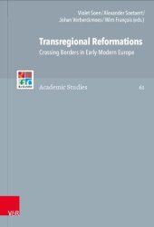 book Transregional Reformations: Crossing Borders in Early Modern Europe