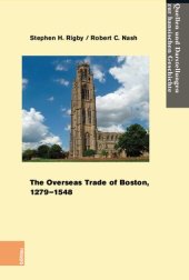 book The Overseas Trade of Boston, 1279–1548