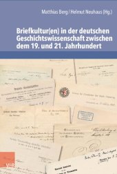 book Briefkultur(en) in der deutschen Geschichtswissenschaft zwischen dem 19. und 21. Jahrhundert