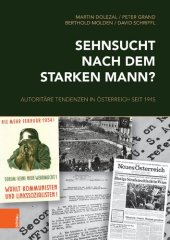 book Sehnsucht nach dem starken Mann?: Autoritäre Tendenzen in Österreich seit 1945