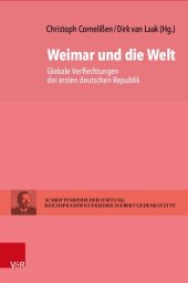 book Weimar und die Welt: Globale Verflechtungen der ersten deutschen Republik