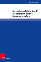 book Der markenrechtliche Begriff der Benutzung nach der Markenrechtsreform