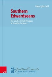 book Southern Edwardseans: The Southern Baptist Legacy of Jonathan Edwards