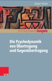 book Die Psychodynamik von Übertragung und Gegenübertragung