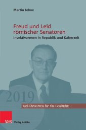 book Freud und Leid römischer Senatoren: Invektivarenen in Republik und Kaiserzeit