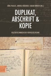 book Duplikat, Abschrift & Kopie: Kulturtechniken der Vervielfältigung