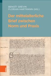 book Der mittelalterliche Brief zwischen Norm und Praxis