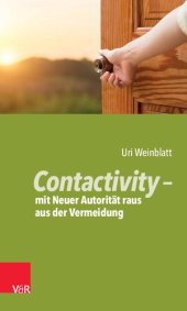 book Contactivity - mit Neuer Autorität raus aus der Vermeidung