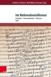 book Im Nationalsozialismus: Praktiken – Kommunikation – Diskurse. Teil 2