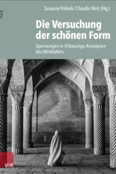 book Die Versuchung der schönen Form: Spannungen in ›Erbauungs‹-Konzepten des Mittelalters