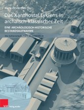 book Das Xanthostal Lykiens in archaisch-klassischer Zeit: Eine archäologisch-historische Bestandsaufnahme