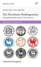 book Herrnhuter Brüdergemeine (Evangelische Brüder-Unität / Unitas Fratrum): Die Kirchen der Gegenwart 6