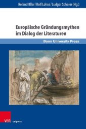 book Europäische Gründungsmythen im Dialog der Literaturen