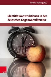 book Identitätskonstruktionen in der deutschen Gegenwartsliteratur