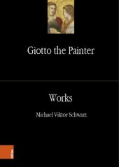 book Giotto the Painter. Volume 2: Works