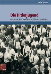 book Die Hitlerjugend: Geschichte einer überforderten Massenorganisation