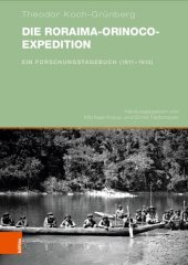 book Die Roraima-Orinoco-Expedition: Ein Forschungstagebuch (1911–1913)