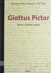 book Giottos Leben: Mit einer Sammlung der Urkunden und Texte bis Vasari