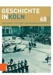 book Geschichte in Köln 68 (2021): Zeitschrift für Stadt- und Regionalgeschichte