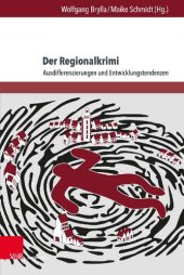 book Der Regionalkrimi: Ausdifferenzierungen und Entwicklungstendenzen