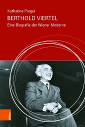 book Berthold Viertel: Eine Biografie der Wiener Moderne