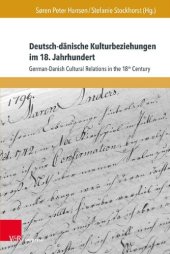 book Deutsch-dänische Kulturbeziehungen im 18. Jahrhundert: German-Danish Cultural Relations in the 18th Century