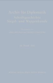 book Archiv für Diplomatik, Schriftgeschichte, Siegel- und Wappenkunde: 66. Band 2020