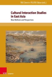 book Cultural Interaction Studies in East Asia: New Methods and Perspectives