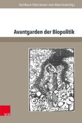 book Avantgarden der Biopolitik: Jugendbewegung, Lebensreform und Strategien biologischer »Aufrüstung«