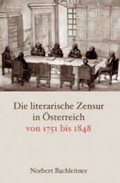 book Die literarische Zensur in Österreich von 1751 bis 1848