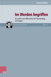 book Im Werden begriffen: Zur Lehre vom Menschen bei Pannenberg und Hegel