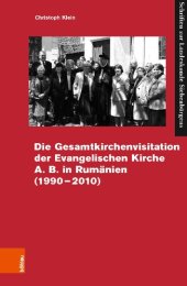 book Die Gesamtvisitation der Evangelischen Kirche A.B. in Rumänien (1990–2010): Eine Edition