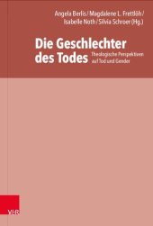 book Die Geschlechter des Todes: Theologische Perspektiven auf Tod und Gender