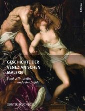 book Tintoretto und sein Umfeld / Geschichte der venezianischen Malerei Band 005