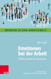 book Emotionen bei der Arbeit: Reflexionshilfen für Beratende