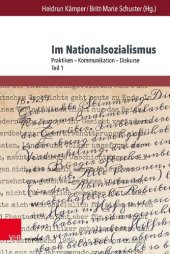 book Im Nationalsozialismus: Praktiken – Kommunikation – Diskurse. Teil 1