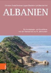 book Albanien: Ein Archäologie- und Kunstführer von der Steinzeit bis ins 19. Jahrhundert