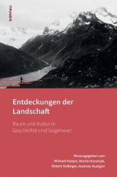 book Entdeckungen der Landschaft: Raum und Kultur in Geschichte und Gegenwart