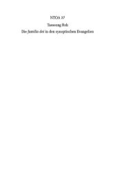 book Die >familia dei< in den synoptischen Evangelien: Eine redaktions- und sozialgeschichtliche Untersuchung zu einem urchristlichen Bildfeld